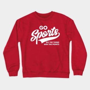 Go Sports Do The Thing Win the Points Athletic Script Crewneck Sweatshirt